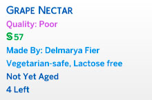 UI from the game: "Grape Nectar, Quality: Poor, $57, made by Delmarya Fier."